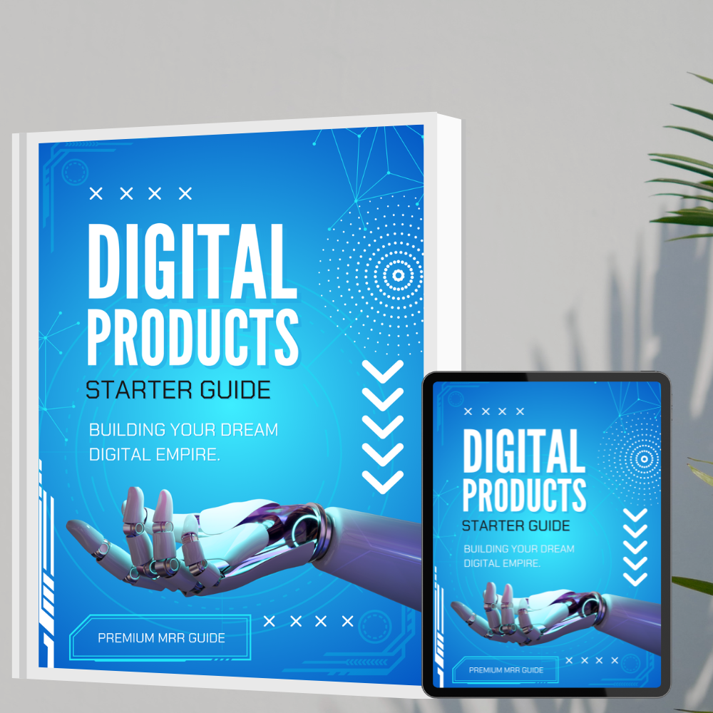 Digital Products Starter Guide – Premium MRR Edition